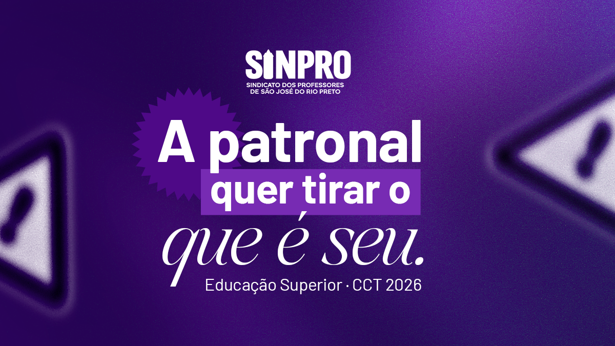 ALERTA: Proposta do SEMESP 2026 ameaça conquistas históricas e ataca o bolso dos professores